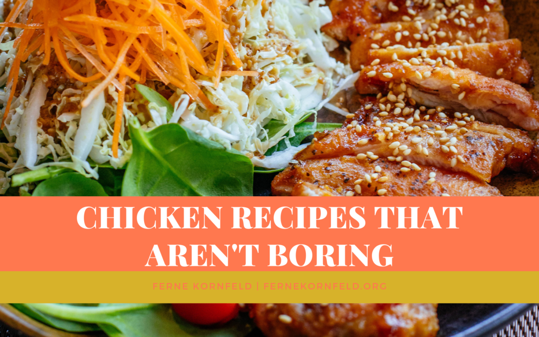 Chicken Recipes That Aren't Boring