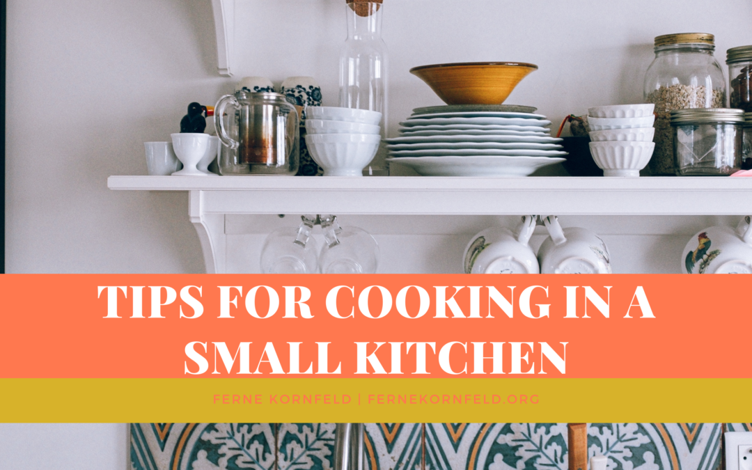 Tips for Cooking in a Small Kitchen